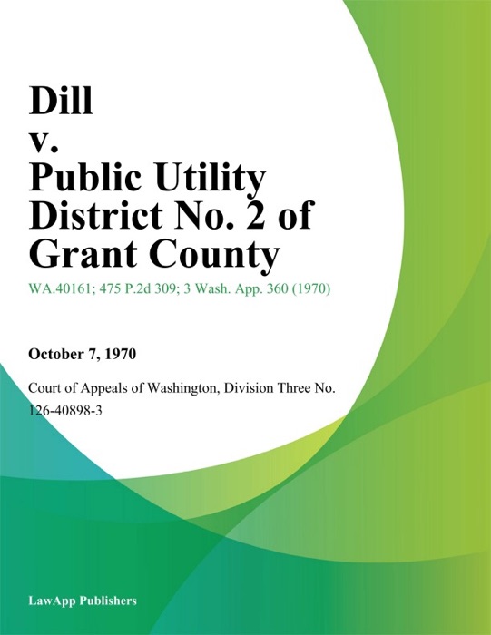 Dill v. Public Utility District No. 2 of Grant County