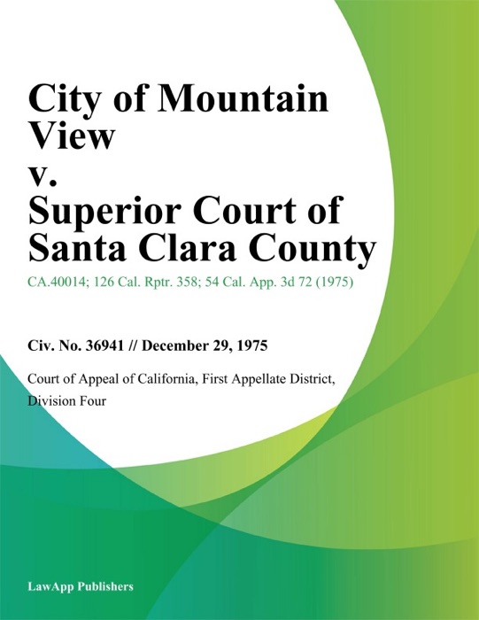 City of Mountain View v. Superior Court of Santa Clara County