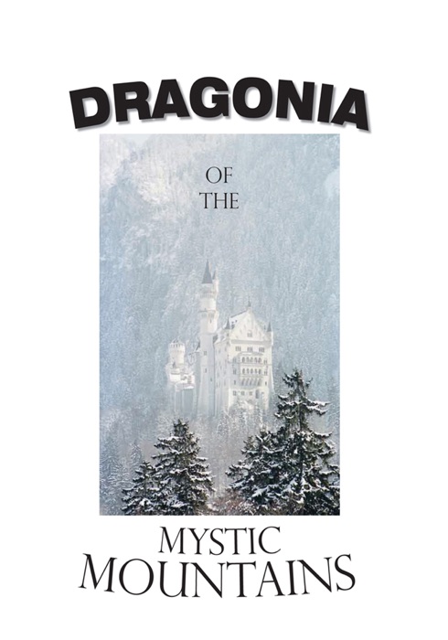 Dragonia Of The Mystic Mountains