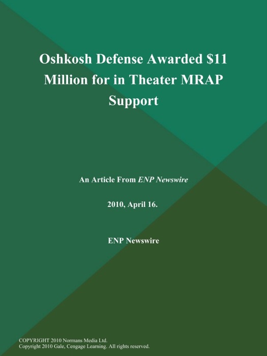 Oshkosh Defense Awarded $11 Million for in Theater MRAP Support