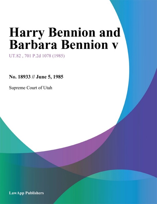 Harry Bennion and Barbara Bennion V.