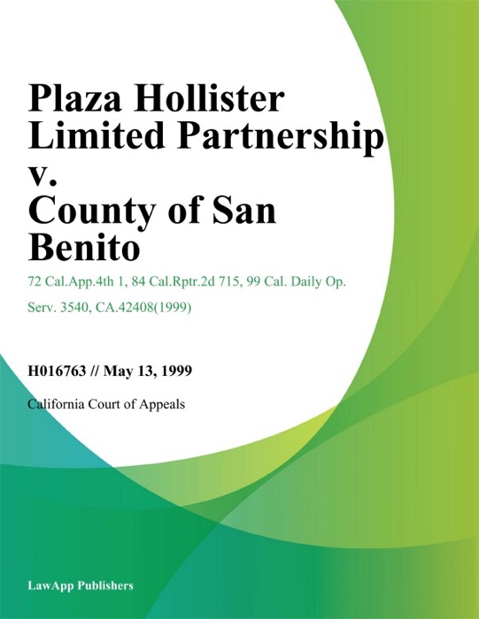 Plaza Hollister Limited Partnership v. County of San Benito