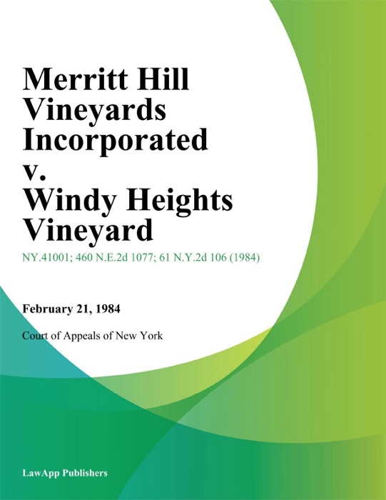 Merritt Hill Vineyards Incorporated v. Windy Heights Vineyard