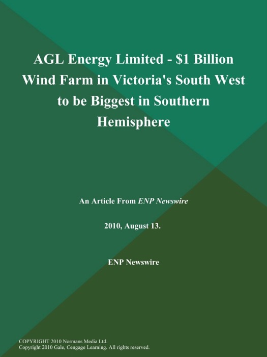 AGL Energy Limited - $1 Billion Wind Farm in Victoria's South West to be Biggest in Southern Hemisphere