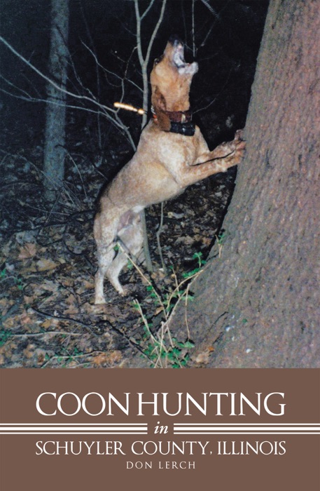 Coon Hunting In Schuyler County, Illinois