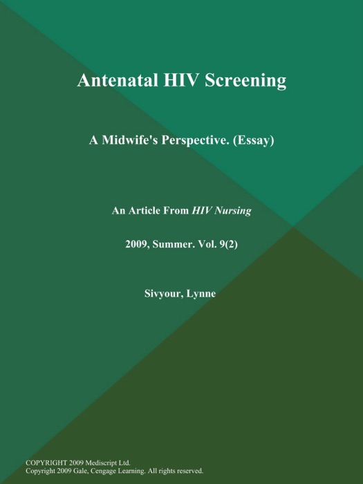 Antenatal HIV Screening: A Midwife's Perspective (Essay)