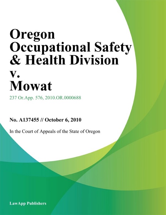 Oregon Occupational Safety & Health Division v. Mowat