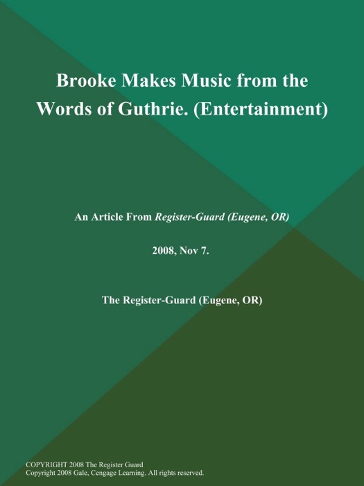 Brooke Makes Music from the Words of Guthrie (Entertainment)