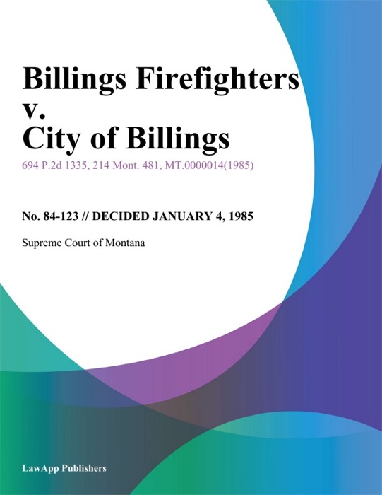 Billings Firefighters v. City of Billings