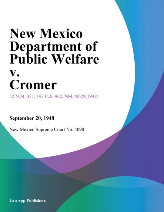New Mexico Department of Public Welfare v. Cromer