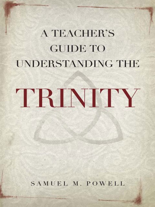 Teacher's Guide to Understanding the Trinity, A