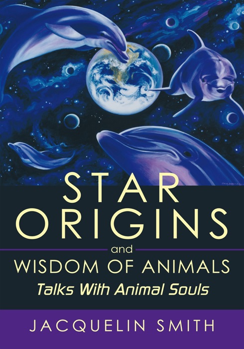 Star Origins And Wisdom Of Animals