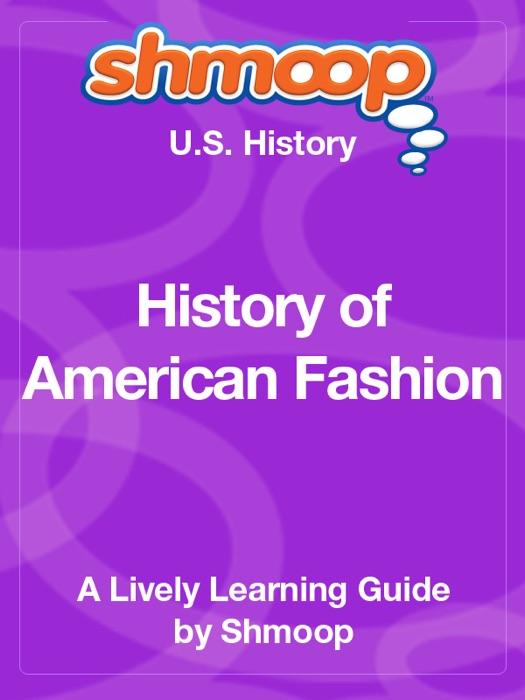 History of Fashion in America