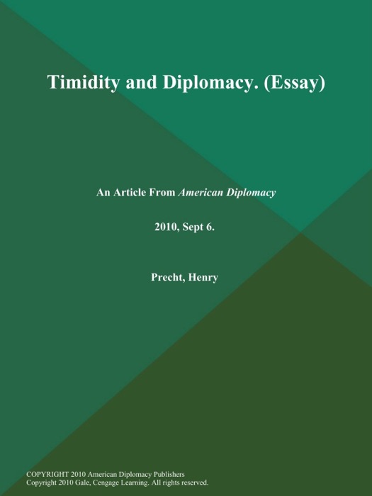 Timidity and Diplomacy (Essay)