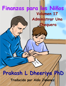 Administrar una Chequera - Prakash L. Dheeriya, Ph. D.