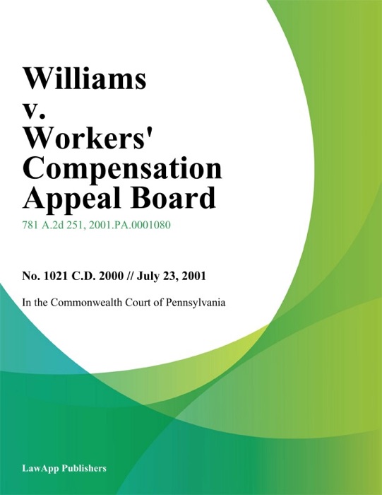 Williams v. Workers Compensation Appeal Board