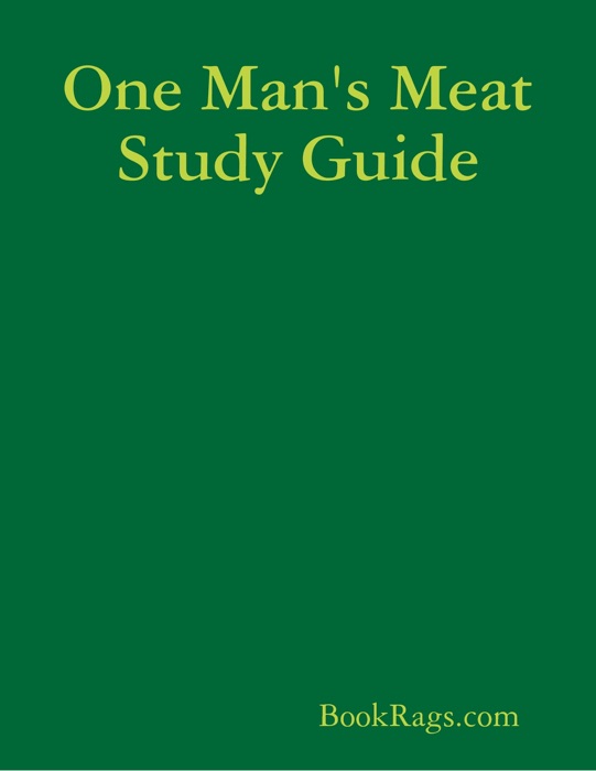 One Man's Meat Study Guide