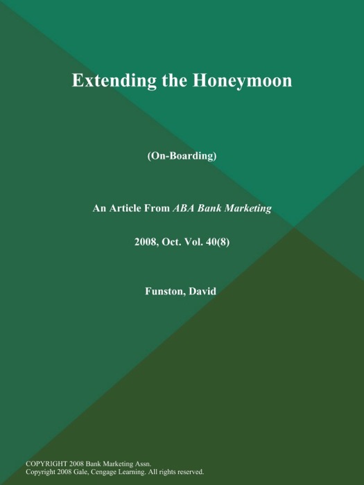 Extending the Honeymoon (On-Boarding)