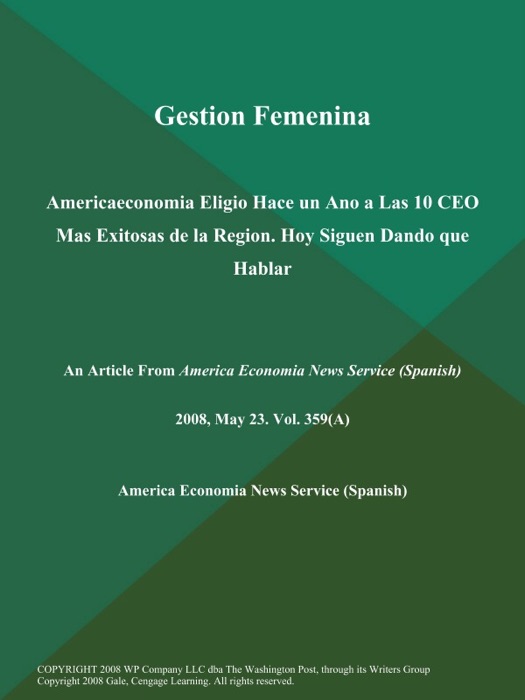 Gestion Femenina: Americaeconomia Eligio Hace un Ano a Las 10 CEO Mas Exitosas de la Region. Hoy Siguen Dando que Hablar