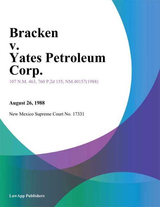 Bracken V. Yates Petroleum Corp.