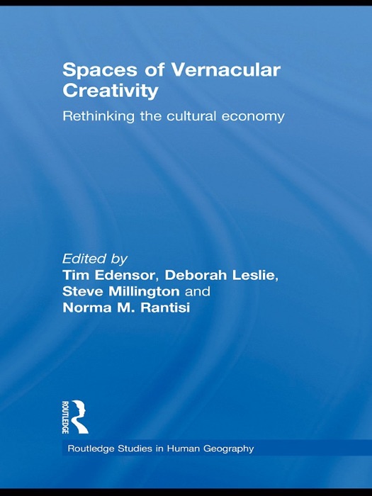 Spaces of Vernacular Creativity