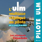 L'ULM expliqué au pilote - Daniel Méchain