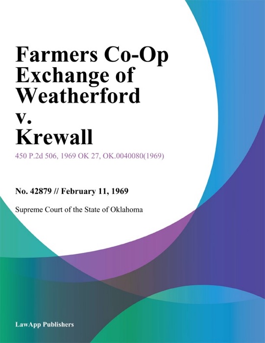 Farmers Co-Op Exchange of Weatherford v. Krewall