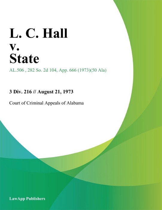 L. C. Hall v. State