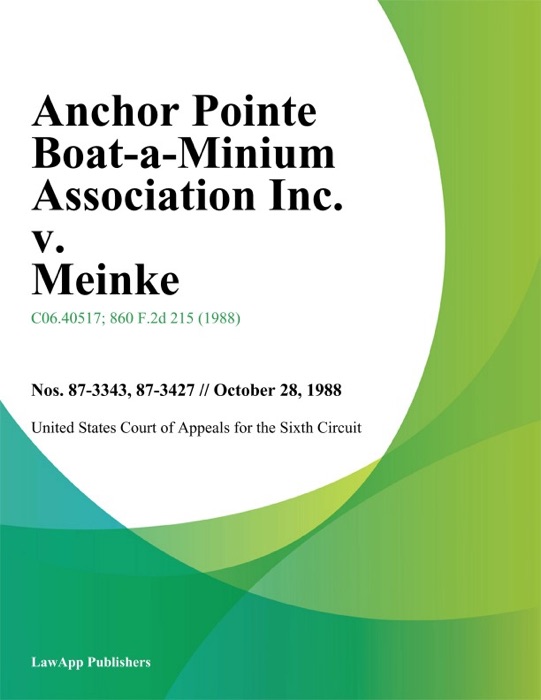 Anchor Pointe Boat-A-Minium Association Inc. v. Meinke