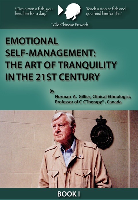 Emotional Self-Management: The Art of Tranquility in the 21st Century