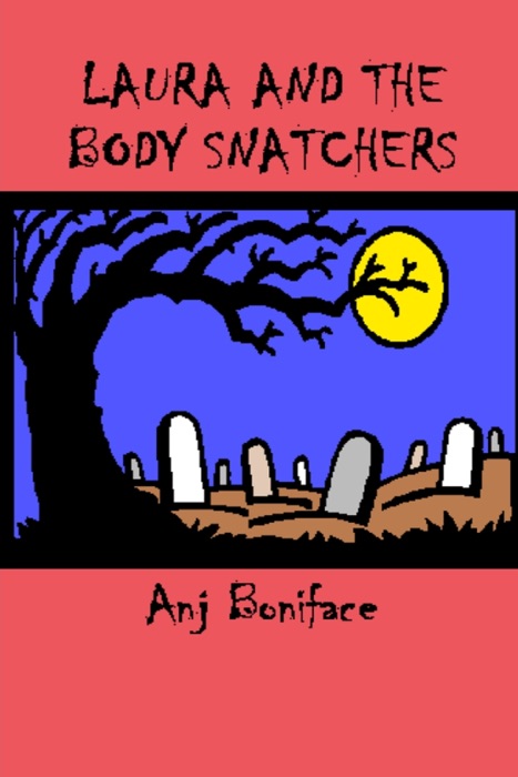 Laura and the Body Snatchers