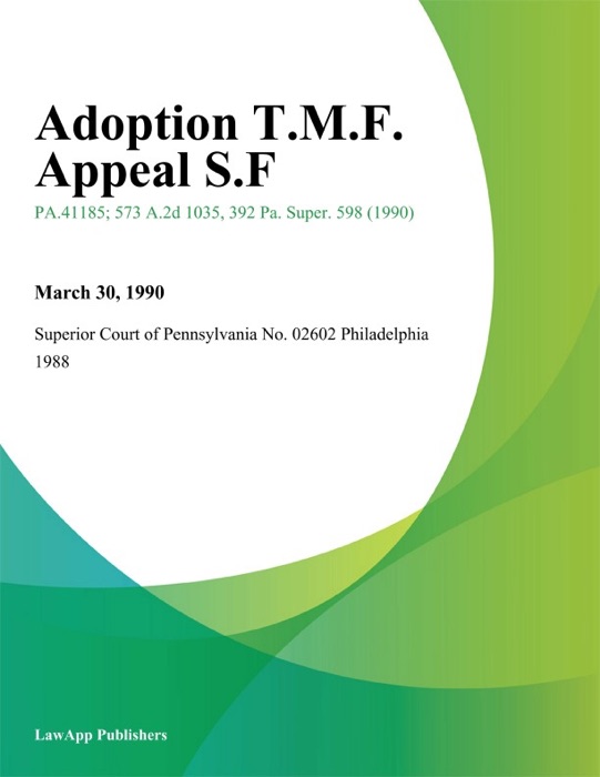 Adoption T.M.F. Appeal S.F.