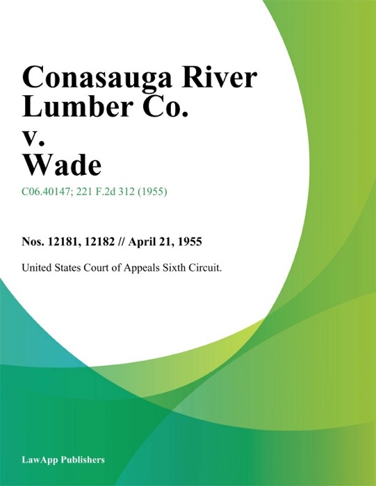 Conasauga River Lumber Co. V. Wade