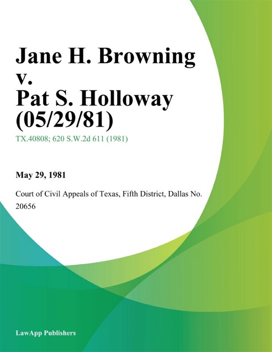 Jane H. Browning v. Pat S. Holloway