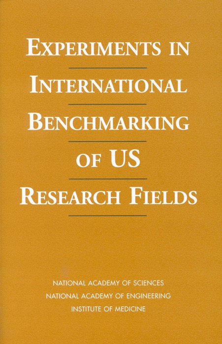 Experiments in International Benchmarking of U.S. Research Fields