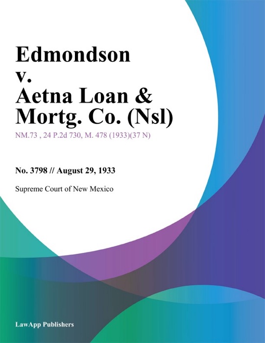 Edmondson v. Aetna Loan & Mortg. Co. (Nsl)