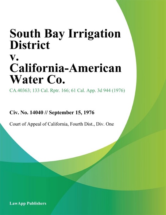 South Bay Irrigation District v. California-American Water Co.