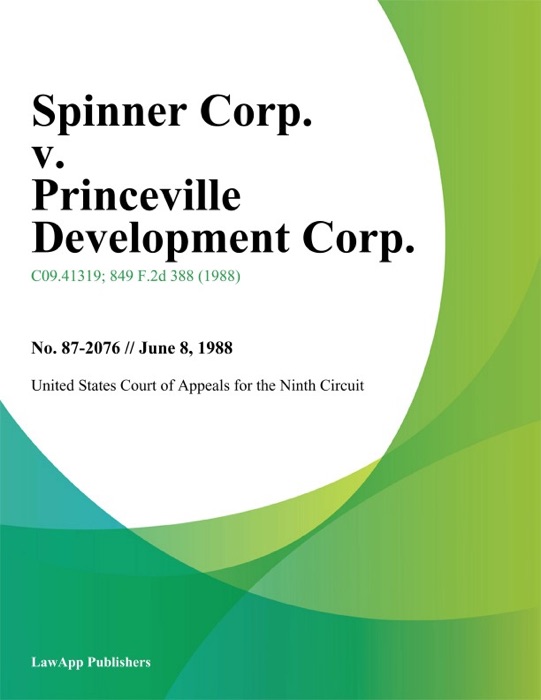 Spinner Corp. v. Princeville Development Corp.