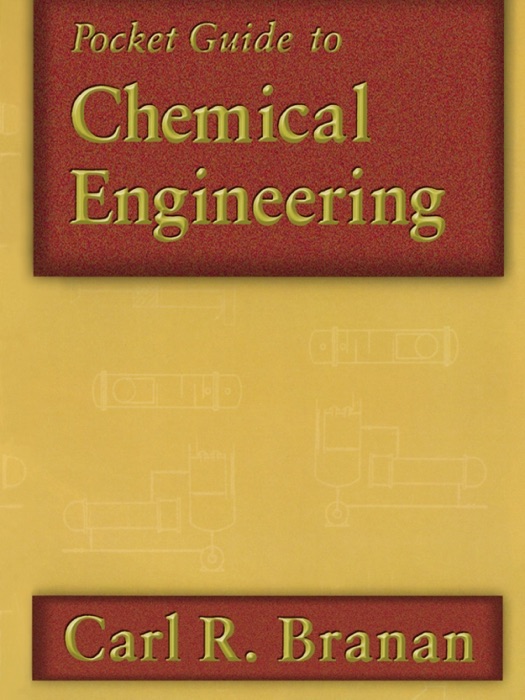 Pocket Guide to Chemical Engineering