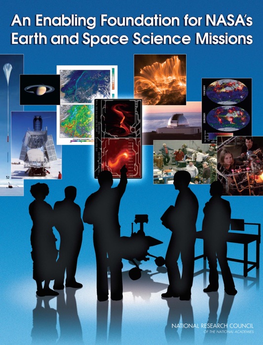 An Enabling Foundation for NASA's Space and Earth Science Missions