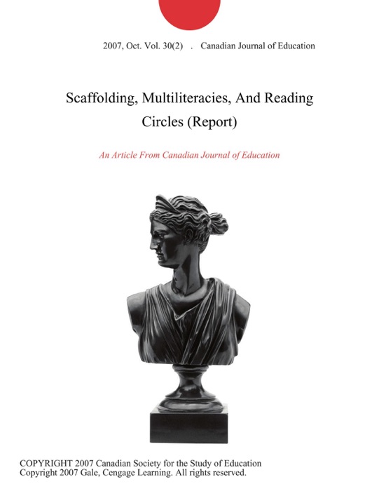 Scaffolding, Multiliteracies, And Reading Circles (Report)