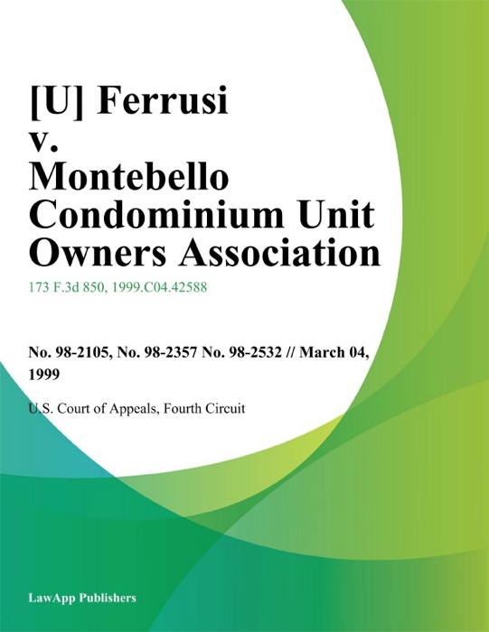 Ferrusi v. Montebello Condominium Unit Owners Association
