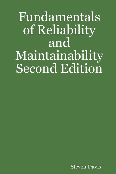 Fundamentals of Reliability and Maintainability