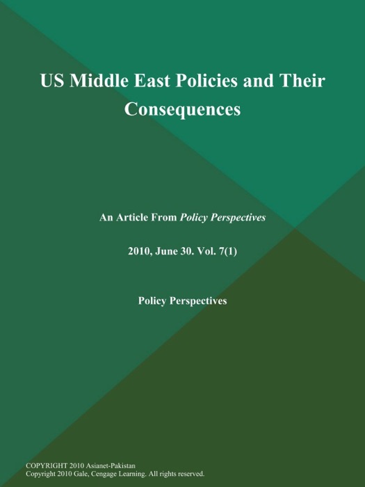 US Middle East Policies and Their Consequences