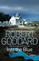 Robert Goddard - Into the Blue artwork