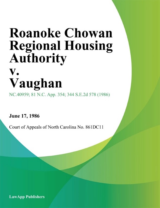Roanoke Chowan Regional Housing Authority v. Vaughan