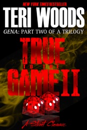 True to the Game Part II