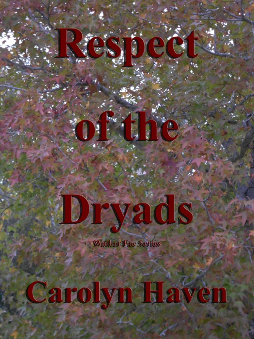 Respect of the Dryads