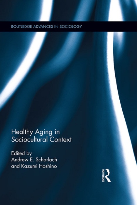 Healthy Aging in Sociocultural Context