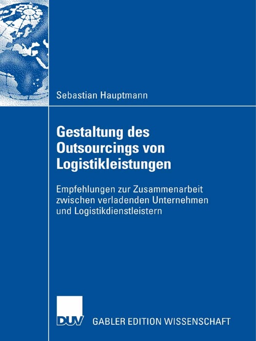 Gestaltung des Outsourcings von Logistikleistungen